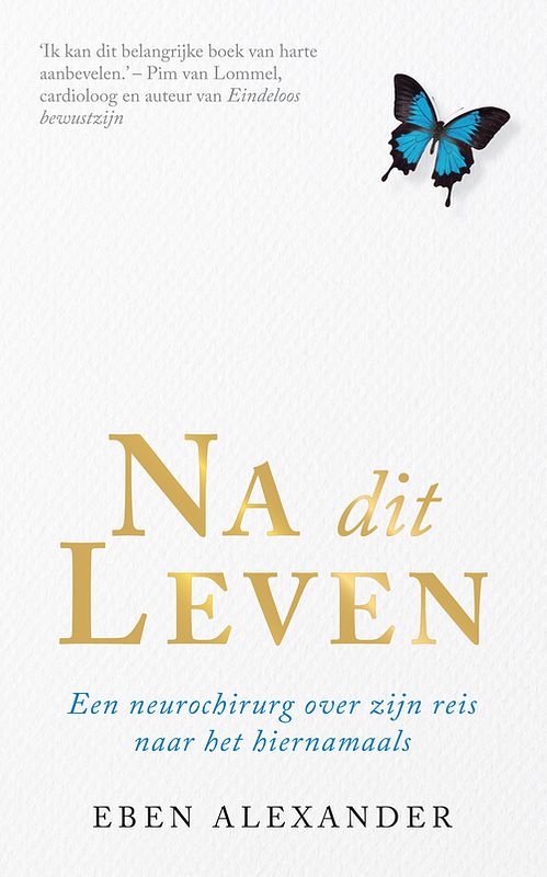 Foto van Na dit leven - eben alexander - ebook (9789044968699)