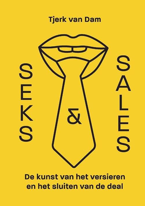 Foto van Seks & sales - tjerk van dam - hardcover (9789090346120)