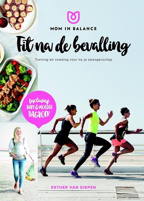 Foto van Mom in balance - fit na de bevalling! - esther van diepen - ebook (9789021566009)