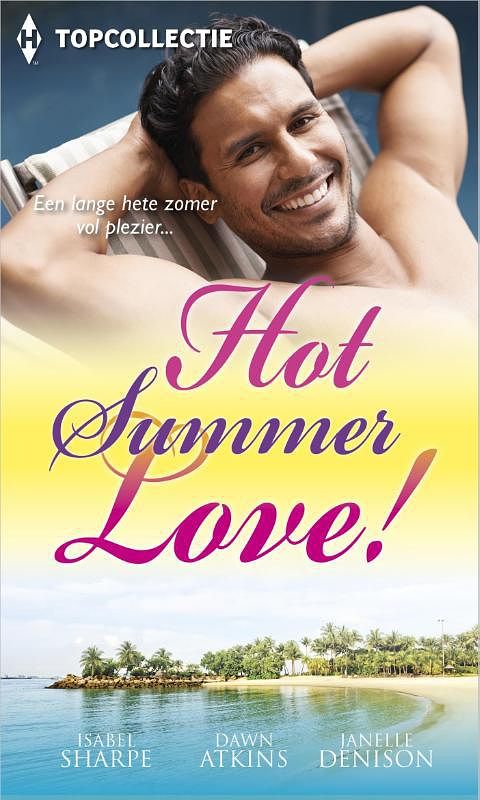 Foto van Hot summer love! - isabel sharpe, dawn atkins, janelle denison - ebook