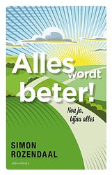 Foto van Alles wordt beter! - simon rozendaal - paperback (9789045045665)