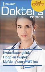 Foto van Kwetsbaar geluk ; hoop en twijfel ; liefde in een witte jas - amy andrews, joanna neil, laura iding - ebook