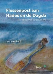 Foto van Flessenpost aan hades en de dagda - jeroen rook - ebook