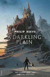 Foto van A darkling plain - philip reeve - ebook (9789000363575)