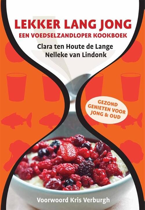 Foto van Lekker lang jong - clara ten houte de lange, nelleke van lindonk - ebook (9789079679348)