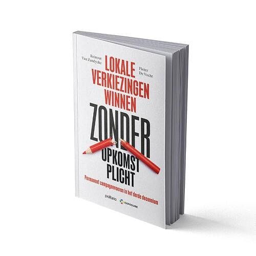 Foto van Lokale verkiezingen winnen zonder opkomstplicht - pieter de vocht, reinout van zandycke - paperback (9782509039392)