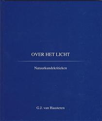 Foto van Over het licht - g.j. van haasteren - hardcover (9789082251203)