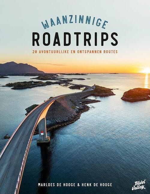 Foto van Waanzinnige roadtrips - henk de hooge, marloes de hooge - hardcover (9789043928229)