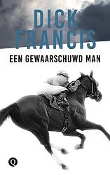 Foto van Een gewaarschuwd man - dick francis - ebook (9789021402543)