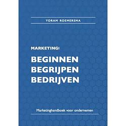 Foto van Marketing: beginnen, begrijpen, bedrijven