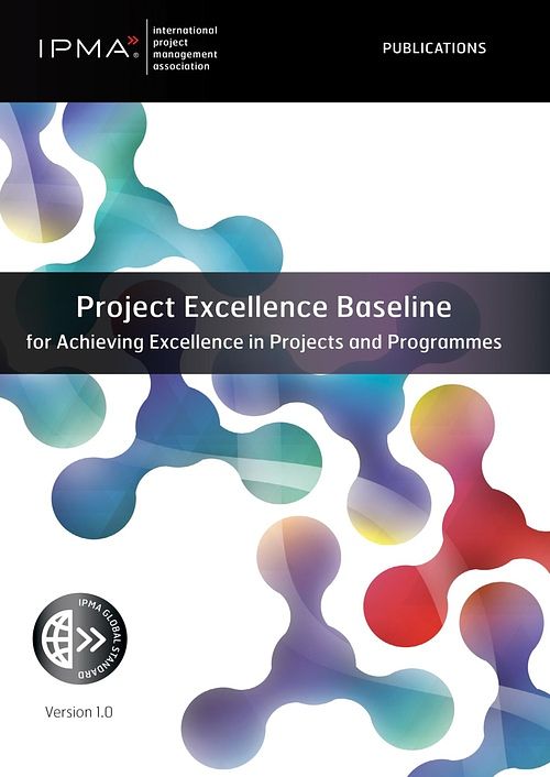 Foto van Project excellence baseline for achieving excellence in projects and programmes - ipma - ebook