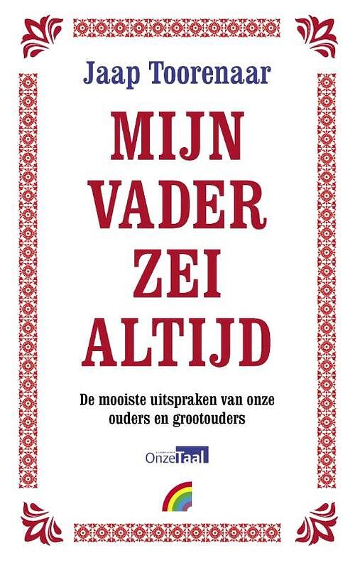 Foto van Mijn vader zei altijd - jaap toorenaar - paperback (9789041713834)