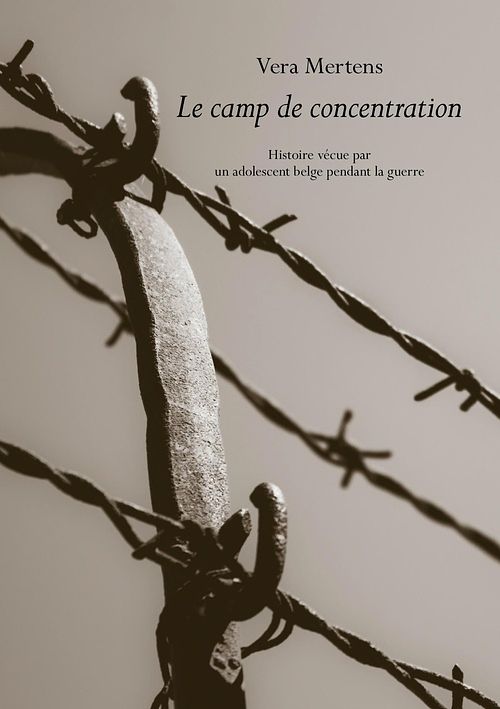 Foto van Le camp de concentration - vera mertens - ebook