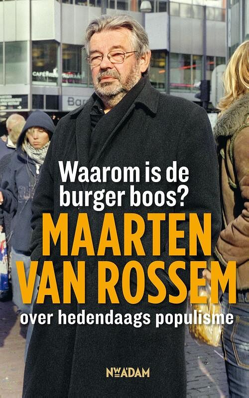 Foto van Waarom is de burger boos? - maarten van rossem - ebook (9789046807958)