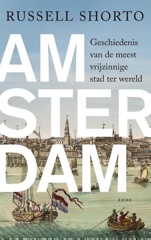 Foto van Amsterdam - russell shorto - ebook (9789026327001)