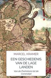 Foto van Een geschiedenis van de lage landen - marcel kramer - paperback (9789464803686)