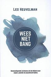 Foto van Wees niet bang