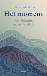 Foto van Het moment - ben schomakers - ebook