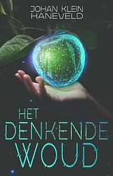 Foto van Het denkende woud - johan klein haneveld - ebook (9789493266124)