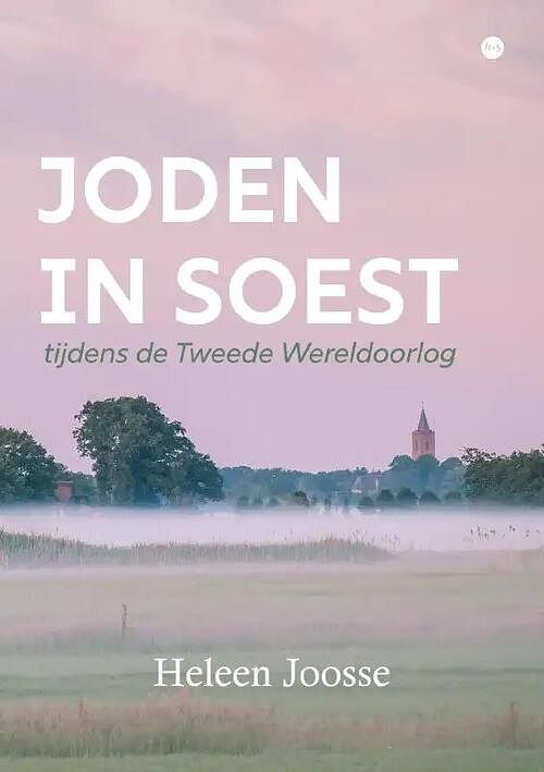 Foto van Joden in soest tijdens de tweede wereldoorlog - heleen joosse - paperback (9789464688375)