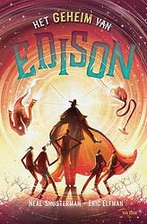 Foto van Het geheim van edison - eric elfman, neal shusterman - ebook (9789000373093)