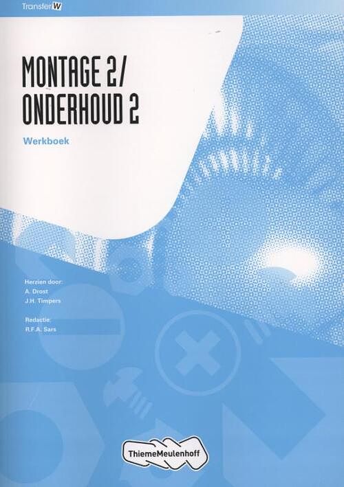 Foto van Montage2/onderhoud2 - a. drost, j.h. timpers - paperback (9789006901528)