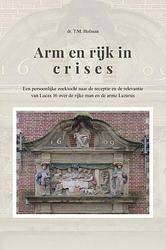 Foto van Arm en rijk in crises - t.m. hofman - hardcover (9789083084800)