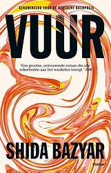 Foto van Vuur - shida bazyar - paperback (9789046829172)