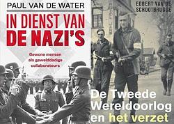 Foto van Pakket verraad en verzet: in dienst van de nazi's & woii en het verzet - egbert van de schootbrugge, paul van de water - paperback (9789401918169)