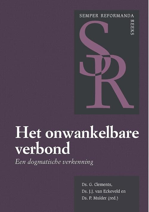 Foto van Het onwankelbare verbond - g. clements, j.j. van eckeveld, p. mulder - ebook (9789087180515)