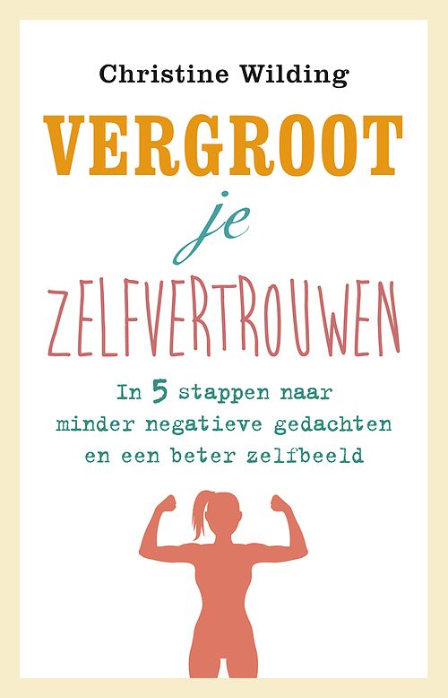 Foto van Vergroot je zelfvertrouwen - christine wilding - ebook (9789021562506)