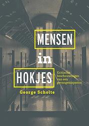 Foto van Mensen in hokjes - george scholte - paperback (9789463014137)