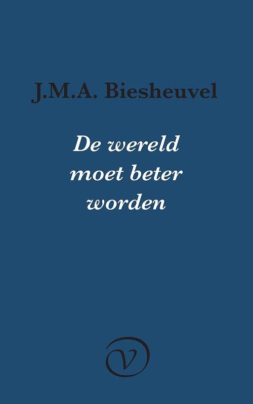 Foto van De wereld moet beter worden - j.m.a. biesheuvel - ebook (9789028210998)