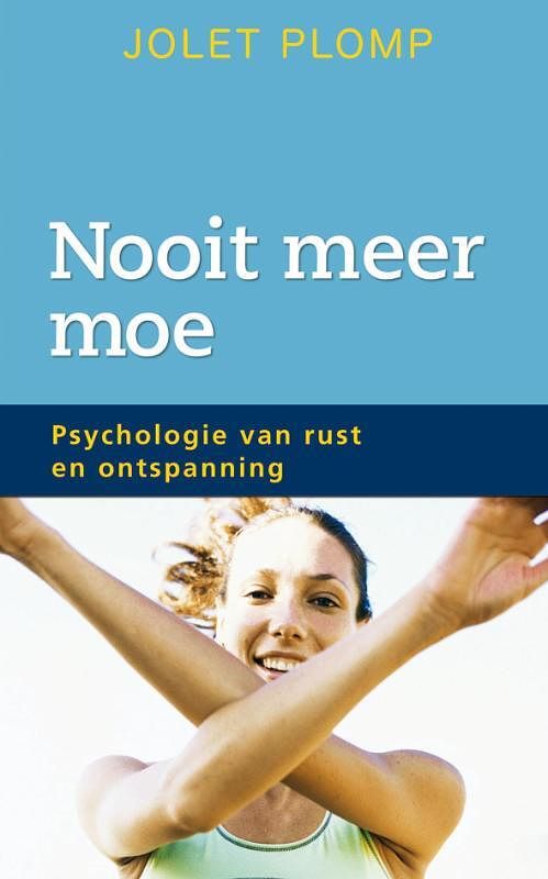 Foto van Nooit meer moe - jolet plomp - paperback (9789047516385)