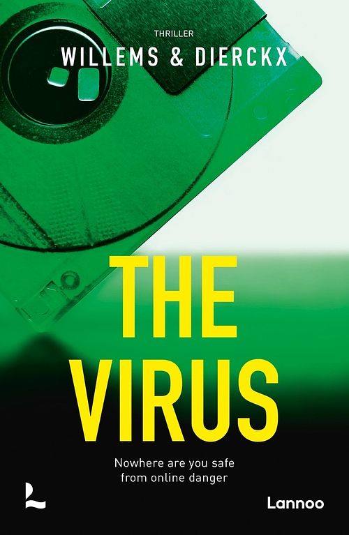 Foto van The virus - nowhere are you safe from online danger - willems/dierckx - ebook