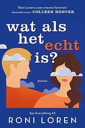 Foto van Wat als het echt is? - roni loren - paperback (9789020550610)