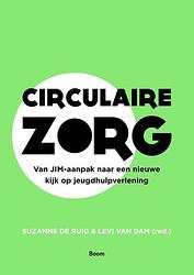 Foto van Circulaire zorg - levi van dam, suzanne de ruig - ebook (9789024433438)