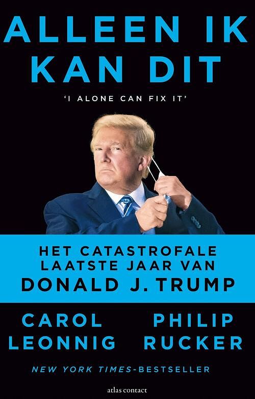 Foto van Alleen ik kan dit - carol leonnig, philip rucker - ebook (9789045045214)