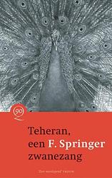 Foto van Teheran, een zwanezang - f. springer - ebook (9789021436241)