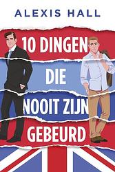 Foto van 10 dingen die nooit zijn gebeurd - alexis hall - ebook