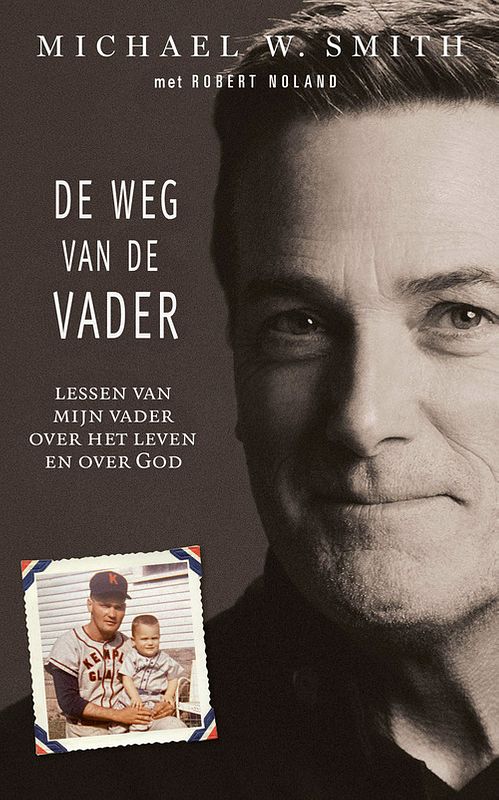 Foto van De weg van de vader - michael w. smith - ebook (9789033803185)