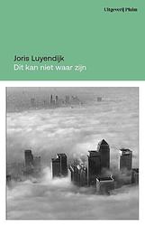 Foto van Dit kan niet waar zijn - joris luyendijk - paperback (9789493304765)