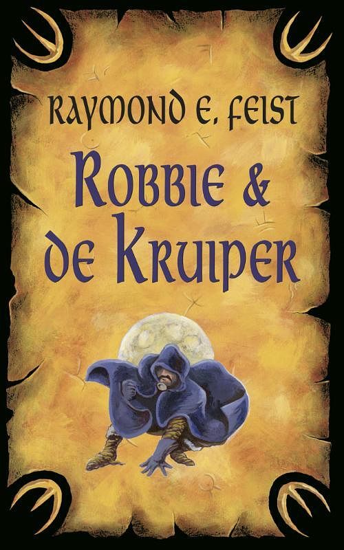 Foto van Robbie en de kruiper - raymond e. feist - ebook (9789024562893)