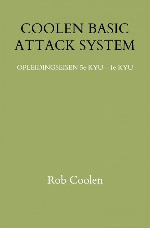 Foto van Coolen basic attack system - rob coolen - paperback (9789403708409)