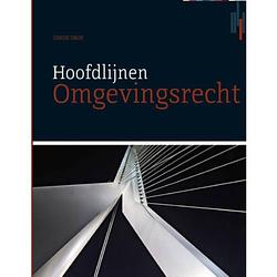 Foto van Hoofdlijnen omgevingsrecht, 3e editie