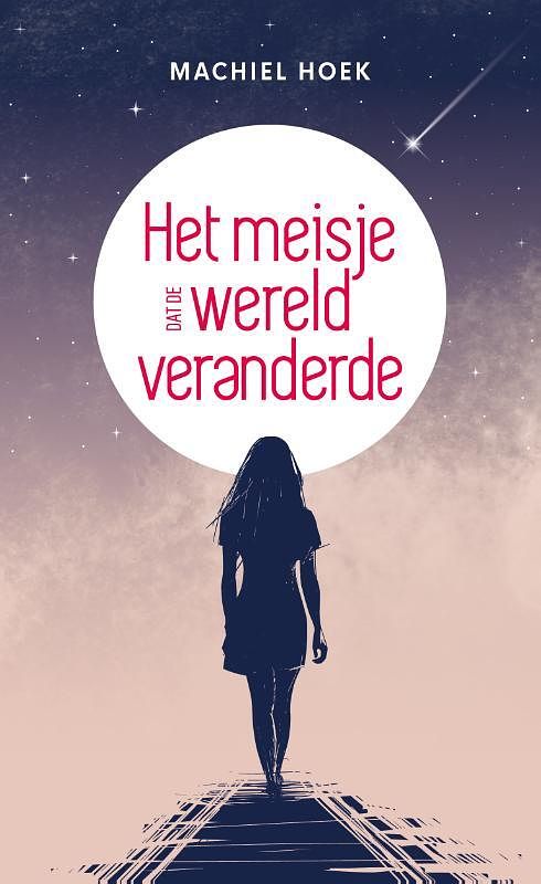 Foto van Het meisje dat de wereld veranderde - machiel hoek - paperback (9789493280090)