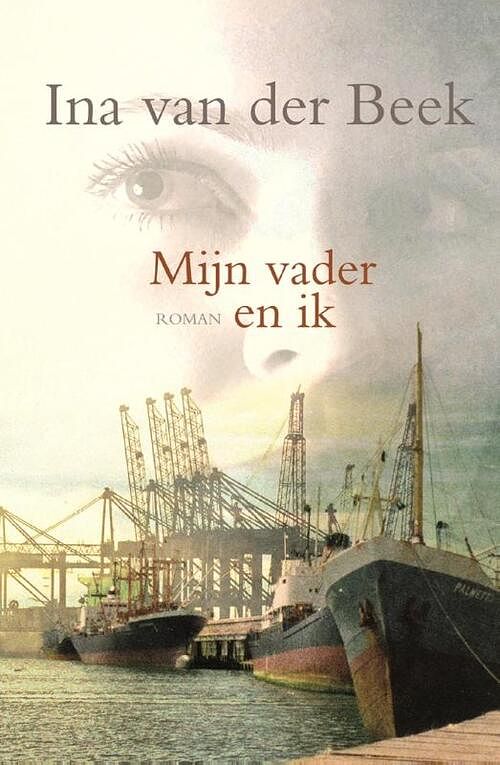 Foto van Mijn vader en ik - ina van der beek - ebook (9789401900942)