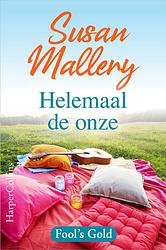 Foto van Helemaal de onze - susan mallery - ebook