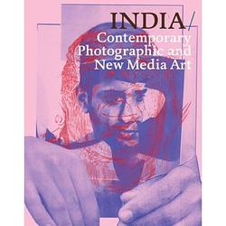 Foto van India: contemporary photographic and new media art