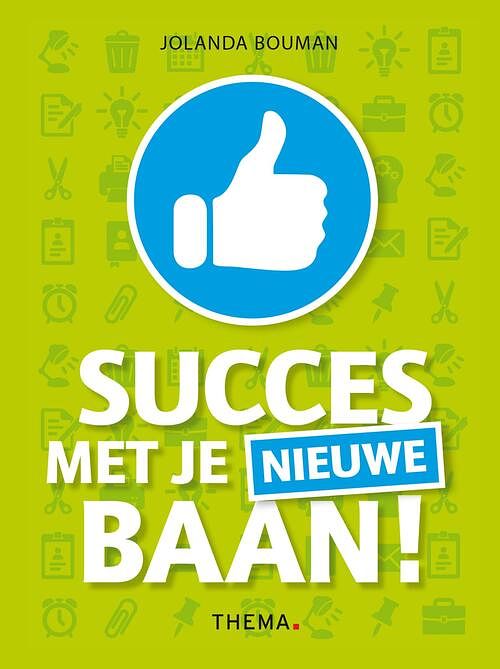 Foto van Succes met je nieuwe baan! - jolanda bouman - ebook (9789462722248)